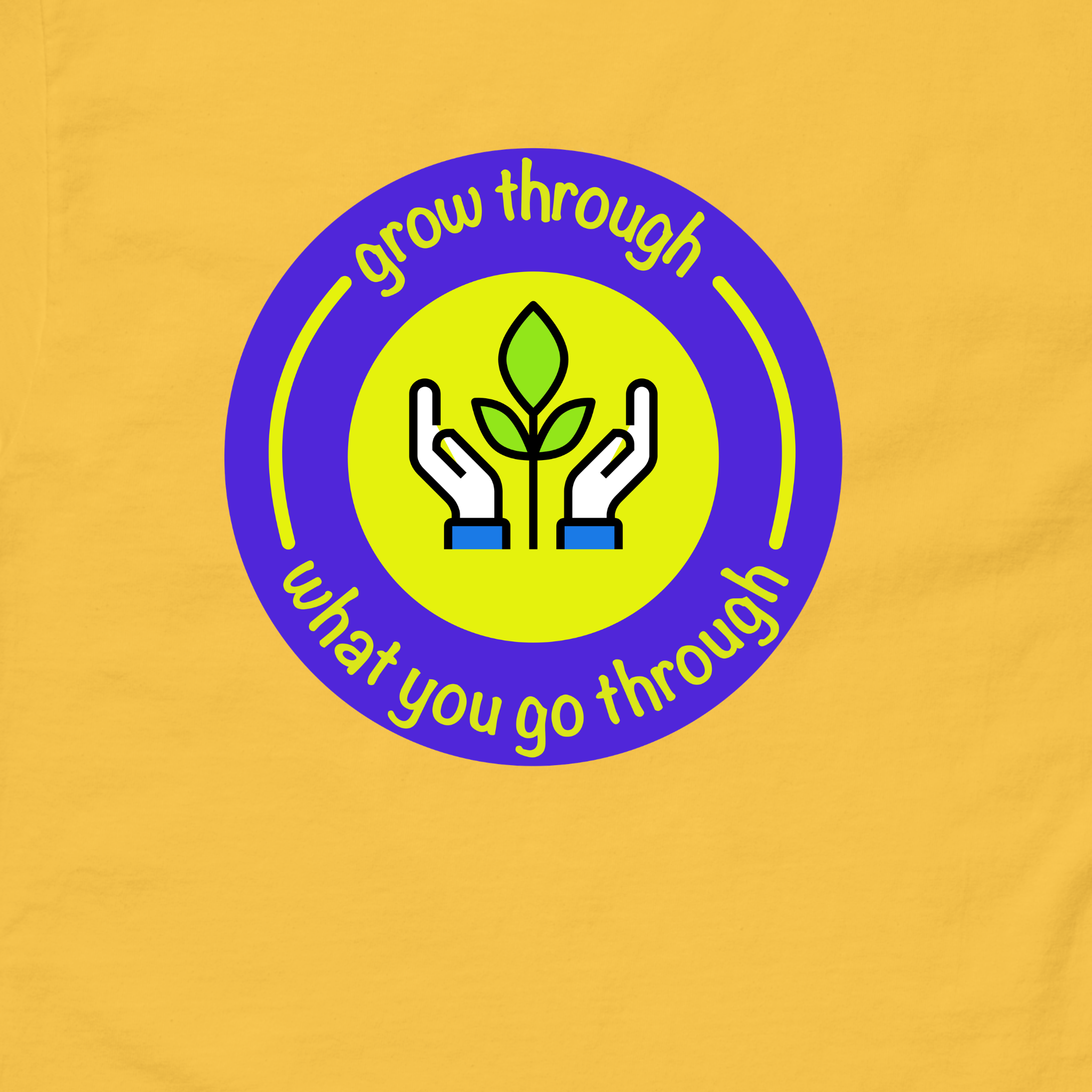 Grow Through What You Go Through Inspirational T-Shirt Unisex