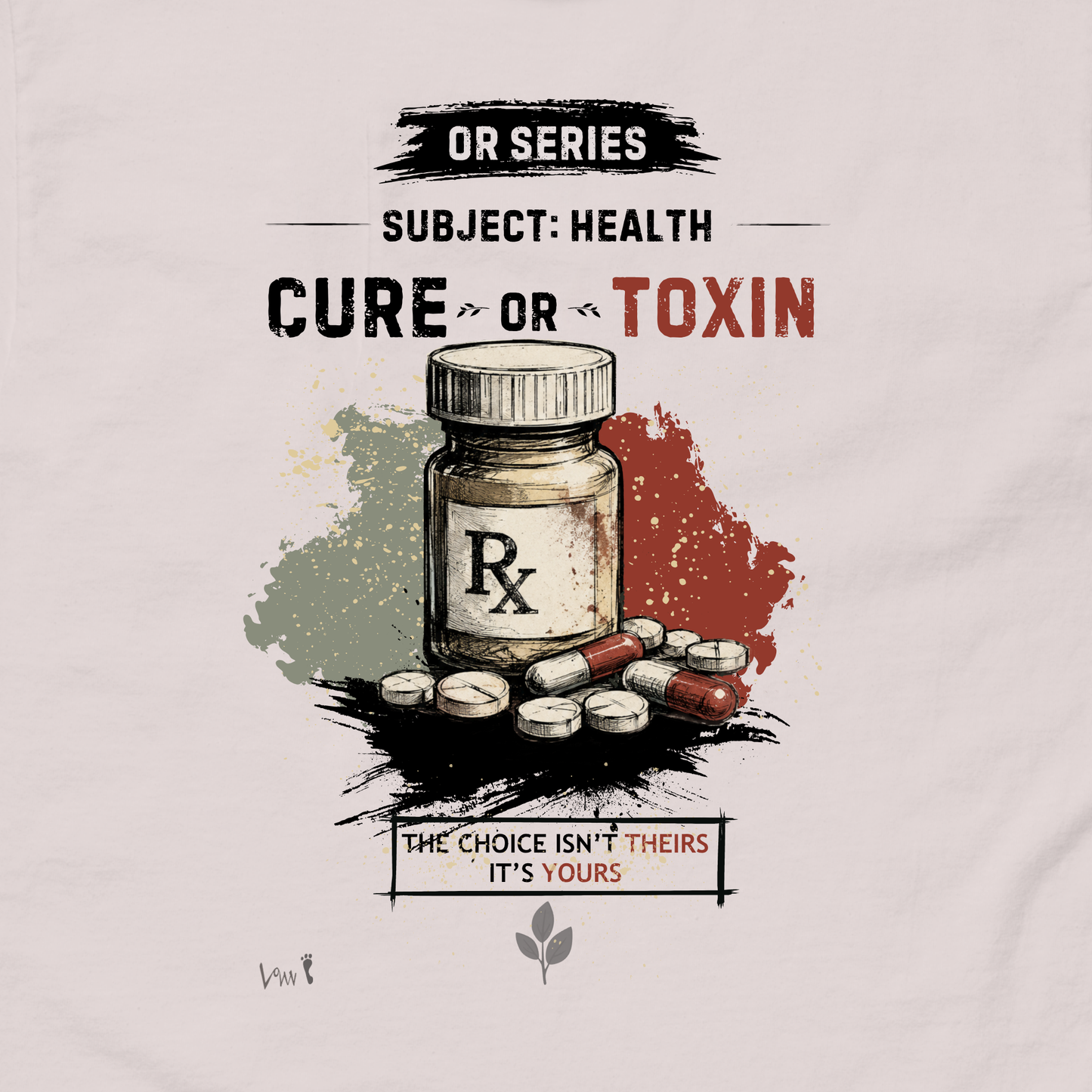 Cure or Toxic | Unisex Graphic Tee Art & Dezign By Law