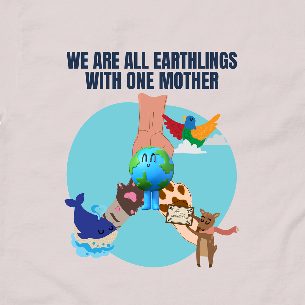 We Are All Earthlings with One Mother | Unity & Compassion Tee