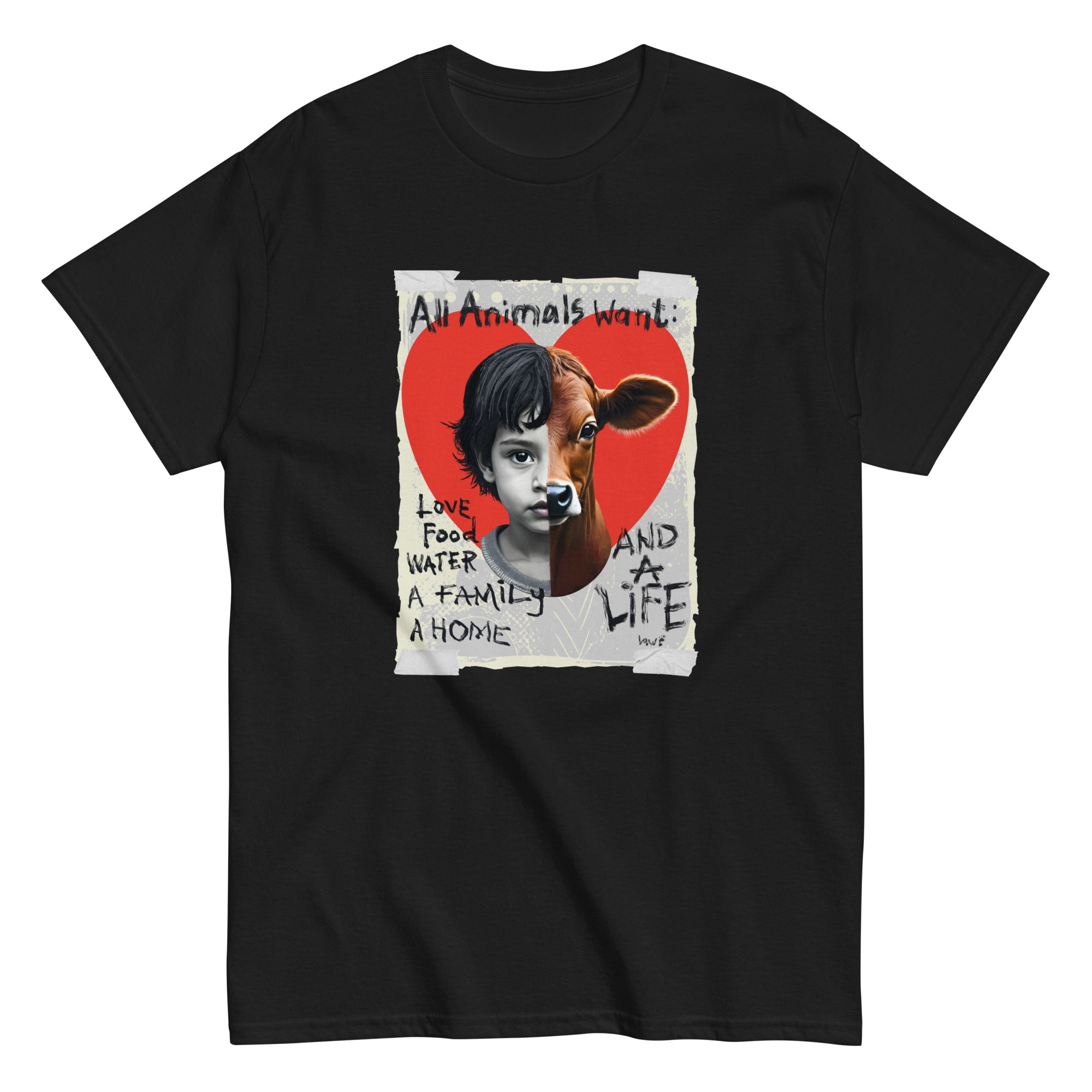 Black unisex t-shirt with split child and calf face design reading 'All Animals Want: Love, Food, Water, A Family, A Home, And A Life' - by Ken Law Art
